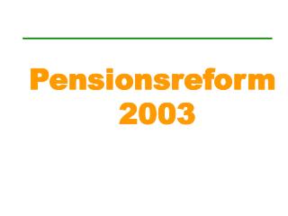Pensionsreform 2003