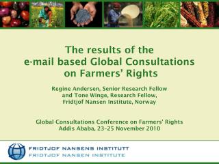 The results of the e-mail based Global Consultations on Farmers’ Rights
