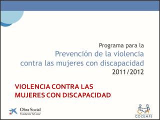 VIOLENCIA CONTRA LAS MUJERES CON DISCAPACIDAD