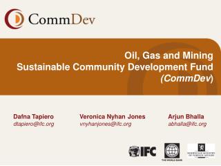 Oil, Gas and Mining Sustainable Community Development Fund (CommDev )