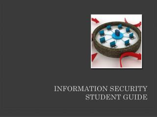 Information Security Student Guide