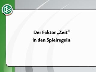 Der Faktor „Zeit“ in den Spielregeln