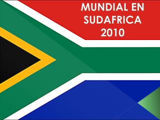 MUNDIAL EN SUDAFRICA 2010
