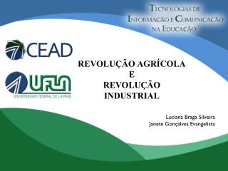 REVOLUÇÃO AGRÍCOLA E REVOLUÇÃO INDUSTRIAL