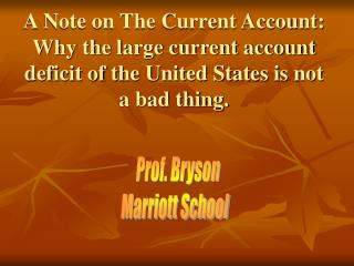 Prof. Bryson Marriott School