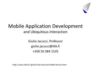 Mobile Application Development and Ubiquitous Interaction