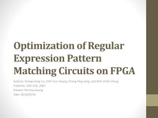 Optimization of Regular Expression Pattern Matching Circuits on FPGA