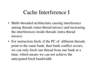 Cache Interference I