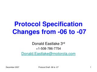 Protocol Specification Changes from -06 to -07