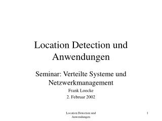 Location Detection und Anwendungen
