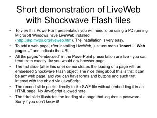 Short demonstration of LiveWeb with Shockwave Flash files