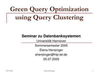 Green Query Optimization using Query Clustering