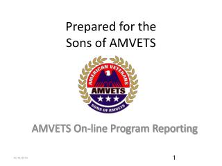 Prepared for the Sons of AMVETS