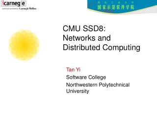 CMU SSD8: Networks and Distributed Computing