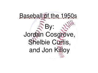 Baseball of the 1950s