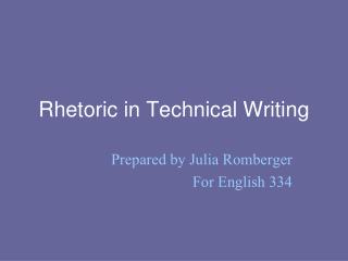 Rhetoric in Technical Writing