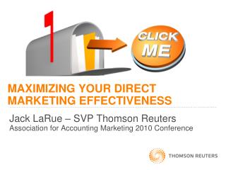 MAXIMIZING YOUR DIRECT MARKETING EFFECTIVENESS