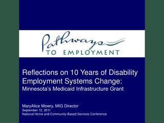 Reflections on 10 Years of Disability Employment Systems Change: