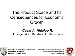 The Product Space and Its Consequences for Economic Growth
