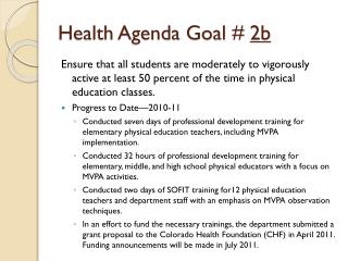 Health Agenda Goal # 2b