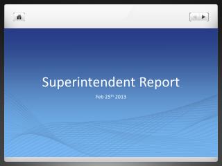 Superintendent Report