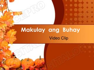 Makulay ang Buhay