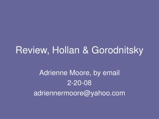 Review, Hollan &amp; Gorodnitsky