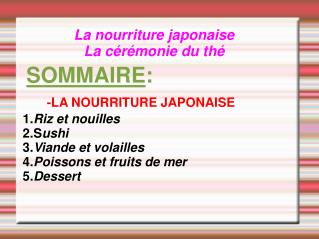 La nourriture japonaise La cérémonie du thé