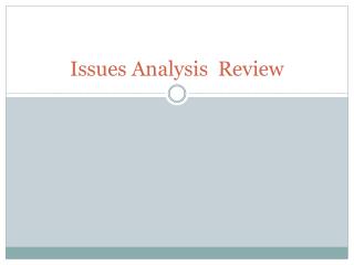 Issues Analysis Review