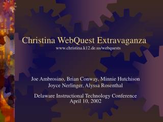 Christina WebQuest Extravaganza