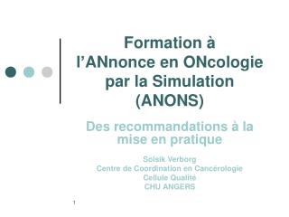Formation à l’ANnonce en ONcologie par la Simulation (ANONS)