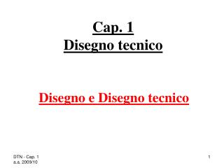 Cap. 1 Disegno tecnico