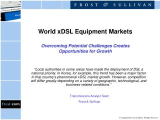 World xDSL Equipment Markets Overcoming Potential Challenges Creates Opportunities for Growth