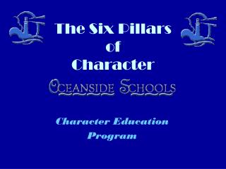 The Six Pillars of Character