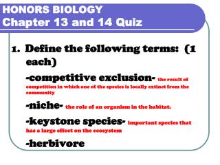 HONORS BIOLOGY Chapter 13 and 14 Quiz