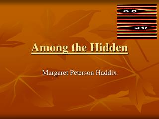 Among the Hidden