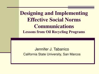 Jennifer J. Tabanico California State University, San Marcos