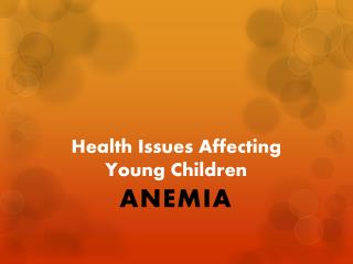 Health Issues Affecting Young Children