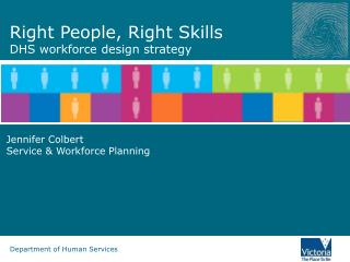 Right People, Right Skills DHS workforce design strategy