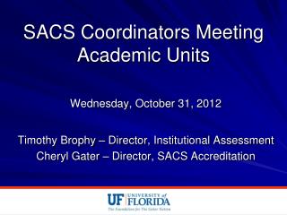 SACS Coordinators Meeting Academic Units