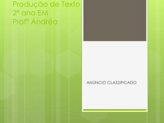 Produção de Texto 2º ano EM Profª Andréa