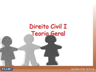 Direito Civil I Teoria Geral