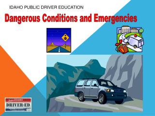 IDAHO PUBLIC DRIVER EDUCATION