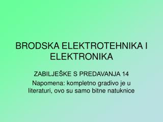 BRODSKA ELEKTROTEHNIKA I ELEKTRONIKA