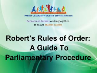 Robert’s Rules of Order: A Guide To Parliamentary Procedure