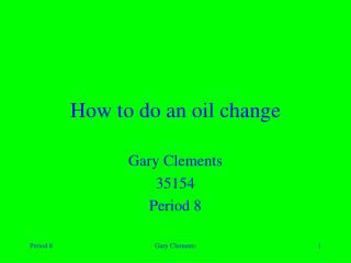 How to do an oil change
