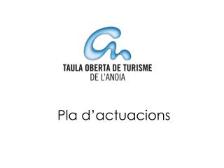 Pla d’actuacions