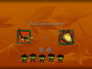 Oak Communities by