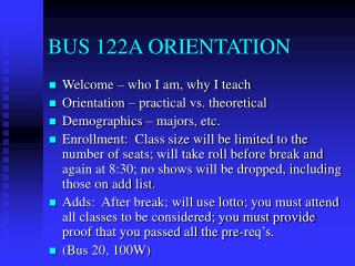 BUS 122A ORIENTATION