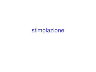 stimolazione